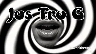 Jus Tru G - Weed Definition Song (Visualizer).