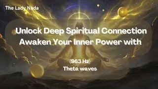 🔮 Inner Awakening Subliminal | Deep Spiritual Connection & Divine Energy | Theta Waves & 963 Hz 🔮
