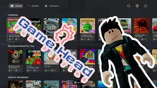 Game Head Playing Roblox - Fun GamePlay