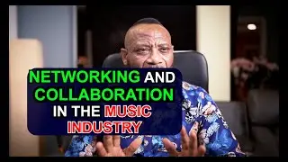 How to Networking and Collaboration in The Music Industry