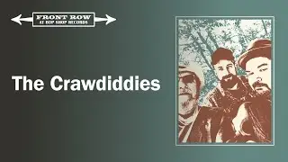 The Crawdiddies: Front Row at Bop Shop Records