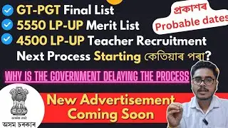 GT-PGT, 5550 LP-UP Teacher Recruitment Final Results & Lists, Probable Dates, 4500 Updates