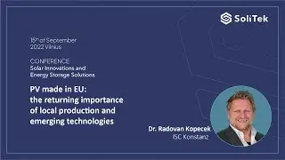 SoliTek Conference 2022: Dr. Radovan Kopecek