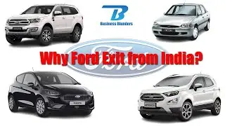Why Ford Exit From India | Ford Case Study | Why Business Failed | Business Blunders | StartupLesson
