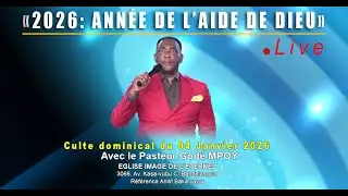 Pasteur Godé MPOY | Live dominical | 04 Janvier 2026