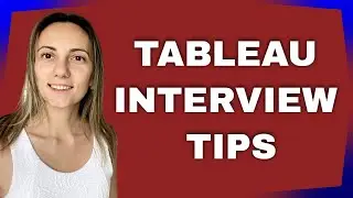 Tableau Job Interview Tips