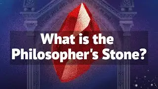 What is the Philosopher's Stone? - A Journey Through Alchemy.
