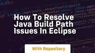 how to resolve java build path issues in eclipse