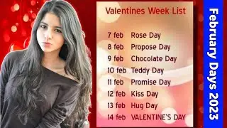 february day list 2023 | rose day kab hai 2023 | 7 february to 14 february days | aaj konsa day hai