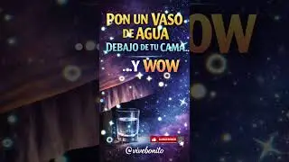 🔥 &ldquo;Pon un vaso de agua debajo de tu cama&hellip; y WOW&rdquo;