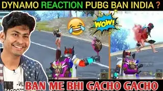Dynamo Pubg Ban In India Dynamo Funny Reaction😂 | Pubg Ban In India | Pubg Ban Reaction