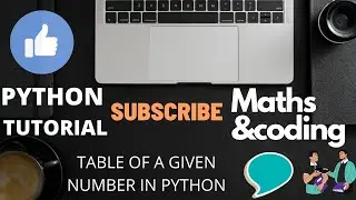 Multiplication Table Program in python using for loop .