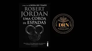 A Roda do Tempo Livro 7 Uma Coroa de Espadas Cap 8 A Testa de Ferro
