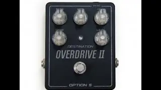 Travis Bowlin Demos/Reviews: Overdrive II by Option 5 FX Pedals