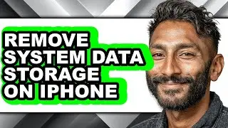 How to Remove System Data Storage on Iphone - Full Guide