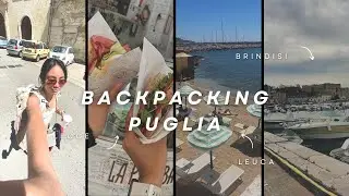 a weekend backpacking in Puglia | Lecce, Leuca, Brindisi (Italy 2025)