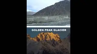 Golden peak Glacier Hoper Nagar Gilgit Baltistan