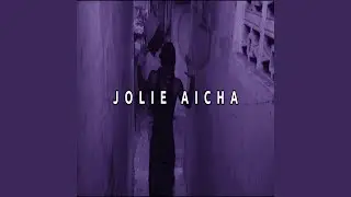 Jolie Aicha
