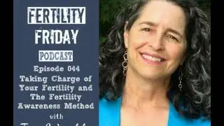 FFP 044 | Taking Charge of Your Fertility | Fertility Awareness Method | Toni Weschler