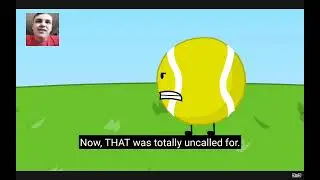 BFDI ep 5 reaction (how not to cross a bridge)