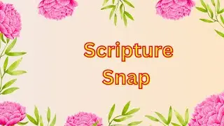 Scripture Snap 60 | CLAYWORD #scripturesnap #dailybibleverse #motivation #faith #hope #clayword #how