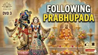 Following Srila Prabhupada | DVD 3 | Pure Bhakti & Spiritual Guidance | #viral #iskcon #trending 