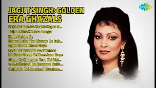 Jagjit Singh Songs | Uske Hothon Pe Kuchh Kapta | Unke Dekhe Se | Apna Gham Bhool Gaye