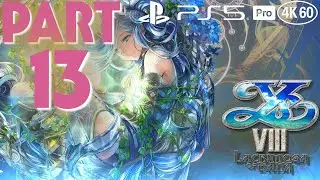 Ys VIII: Lacrimosa of Dana Playthrough [PS5 Pro 4K 60FPS] PART 13 - No Commentary