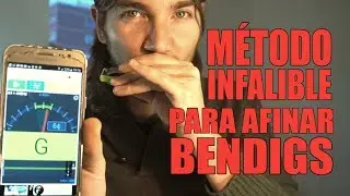 Método Infalible para afinar Bendings - Melodías y Afinador Cromático