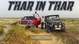 Thar Desert |  Churu - Bikaner - Jaisalmer |  RR Season Finale
