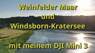 Weinfelder Maar und Windsborn Kratersee