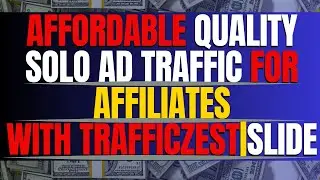 Affordable Quality Solo Ad Traffic For Affiliates With TrafficZest| Slide| Website Traffic