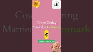 Cost of Getting Married in Denmark | DenmarkTomarry.com