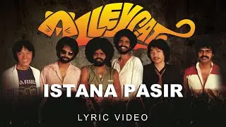 Alleycats - Istana Pasir (Official Lyric Video)