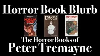 The Horror Of Peter Tremayne - Horror Book Blurb