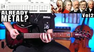 10 Iconic Classical Themes Turned Into Metal (Vol. 2) | With Tabs