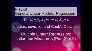 Multiple Linear Regression: Influence Measures (Part 2 of 2)