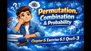 Class 11 math Chapter 6 Exercise 6.1 | Permutation, Combination & Probability.