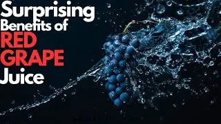The Red Grape Juice Revolution: Unveiling the Amazing Health Benefits!