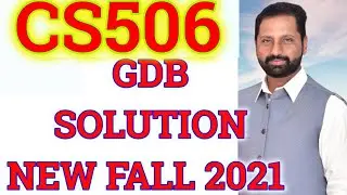 CS506 GDB 1 Solution Fall 2022 by Abid Farooq bhutta
