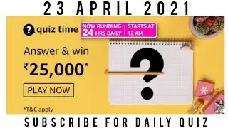 Amazon Quiz Answers Today | Win 25000 Amazon Pay Balance | 23 April 2021