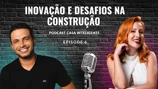 Arquitetura e Engenharia na Casa Inteligente | Cláudio de Araújo Schüller | Podcast #3