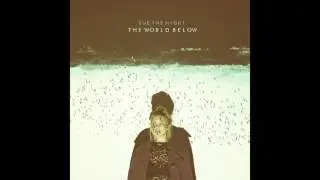 Sue the Night - The World Below (Audio Only)