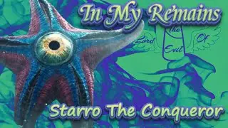 Starro The Conqueror - In My Remains || Tribute