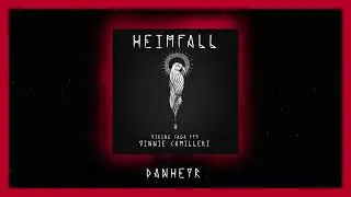 Danheyr &ndash; Viking Saga Part 9: HEIMFALL by Vinnie Camilleri