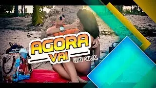MC GATO E LARA - AGORA VAI - CLIPE OFICIAL