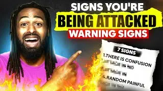 7 Signs WITCHCRAFT Is Attacking You | How To Identify