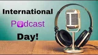 International Podcast Day