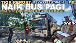 BUS PAGI METRO PERMAI | Asli Keren Bangat Pemandangan sepanjang jalan trip report Makssar-Toraja
