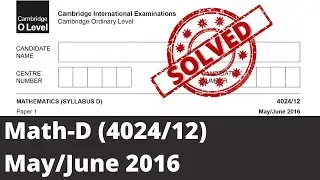O Level Math D (4024) May June 2016 Paper 12